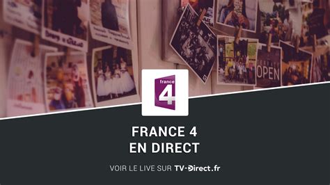 france 4 en direct tv